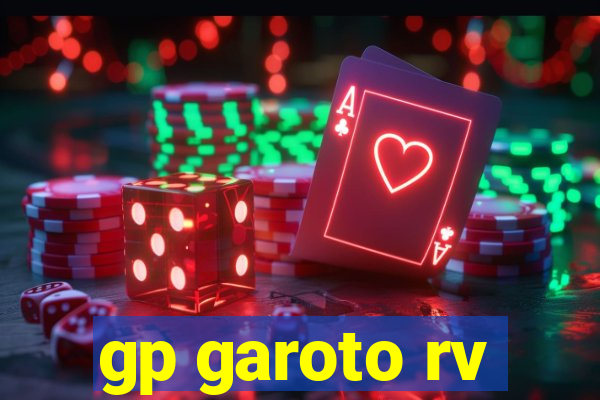 gp garoto rv